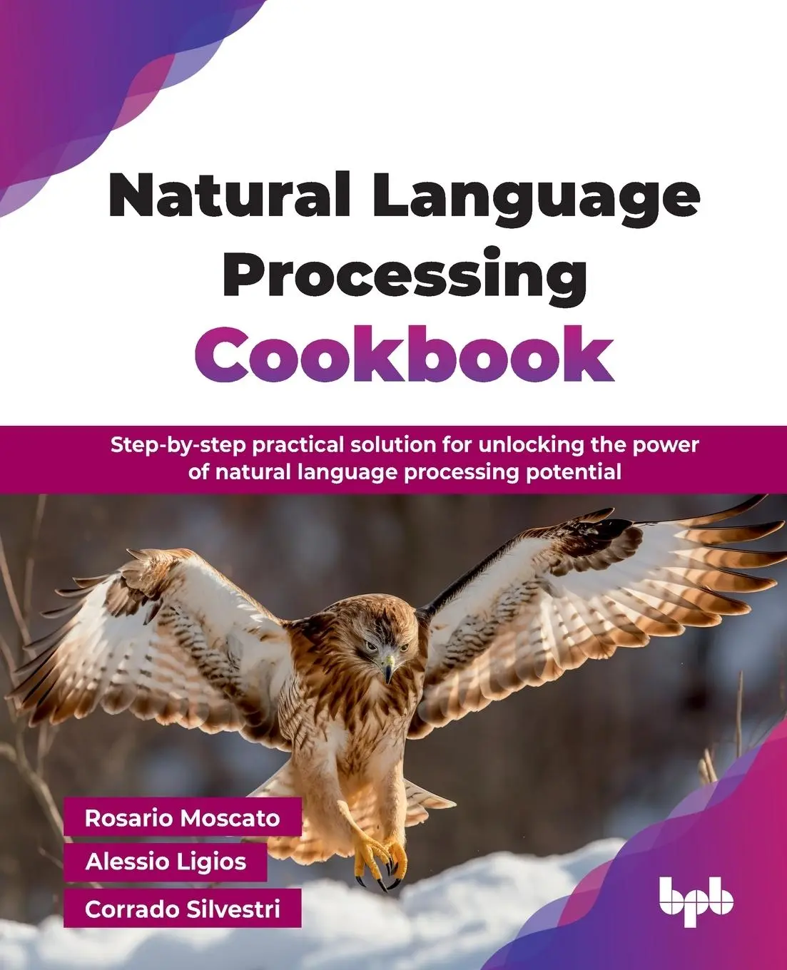 Cover: 9789365893045 | Natural Language Processing Cookbook | Rosario Moscato (u. a.) | Buch