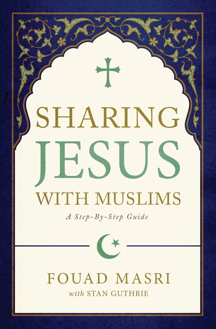 Cover: 9780310093145 | Sharing Jesus with Muslims | A Step-by-Step Guide | Masri (u. a.)