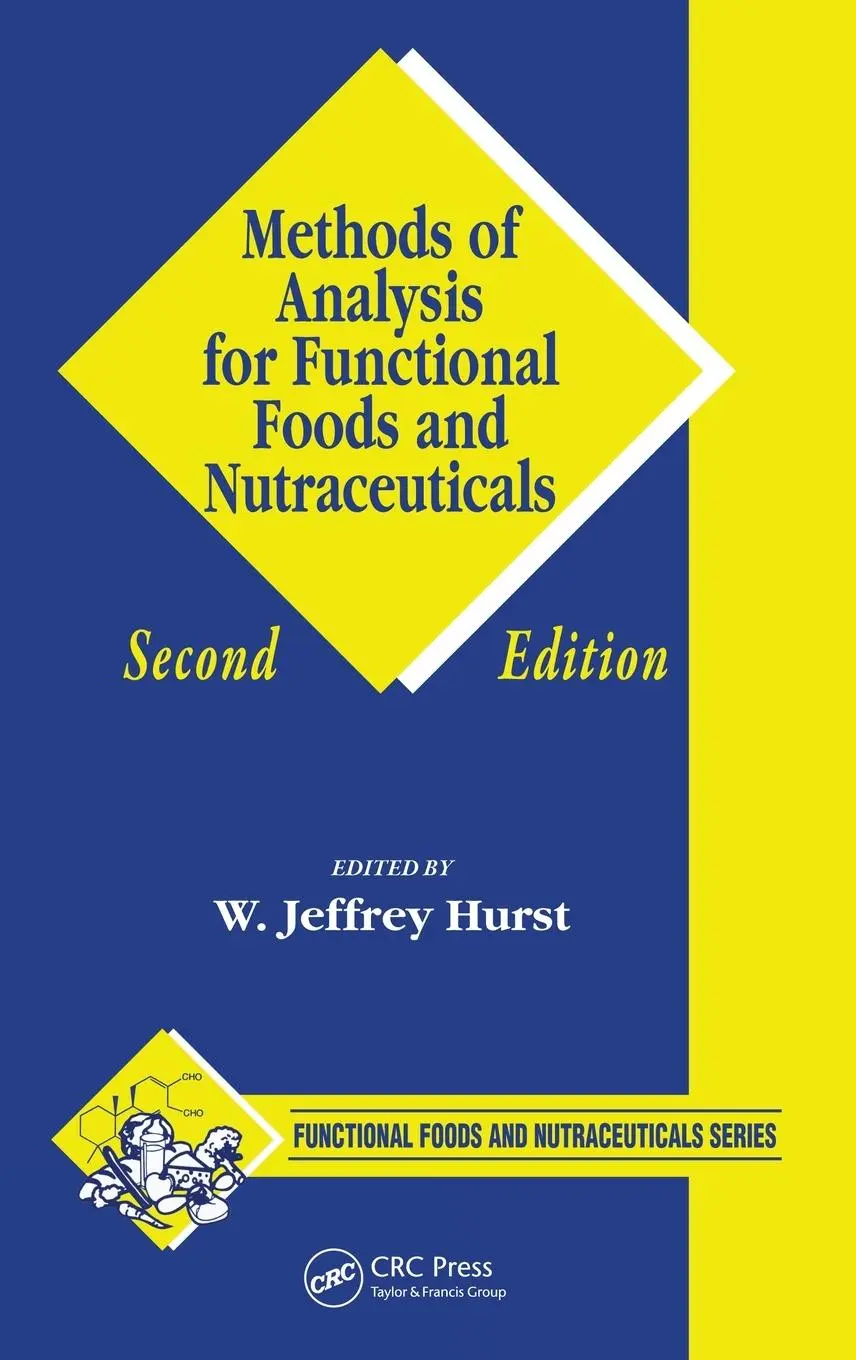 Cover: 9780849373145 | Methods of Analysis for Functional Foods and Nutraceuticals | Hurst