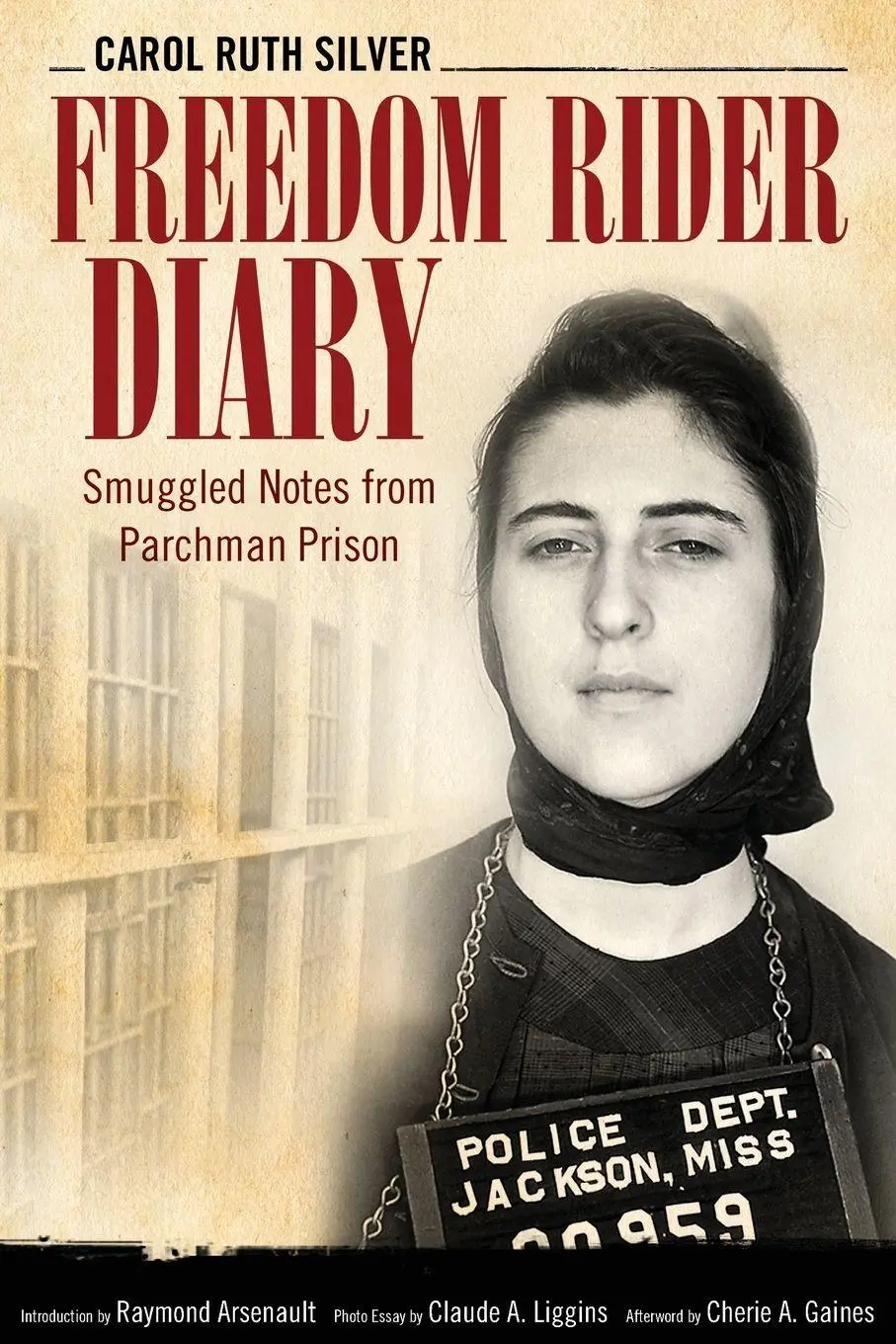 Cover: 9781496813145 | Freedom Rider Diary | Smuggled Notes from Parchman Prison | Silver