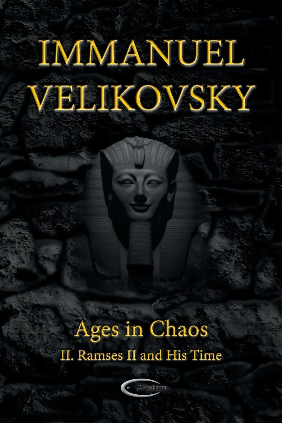 Cover: 9781906833145 | Ages in Chaos II | Ramses II and His Time | Immanuel Velikovsky | Buch