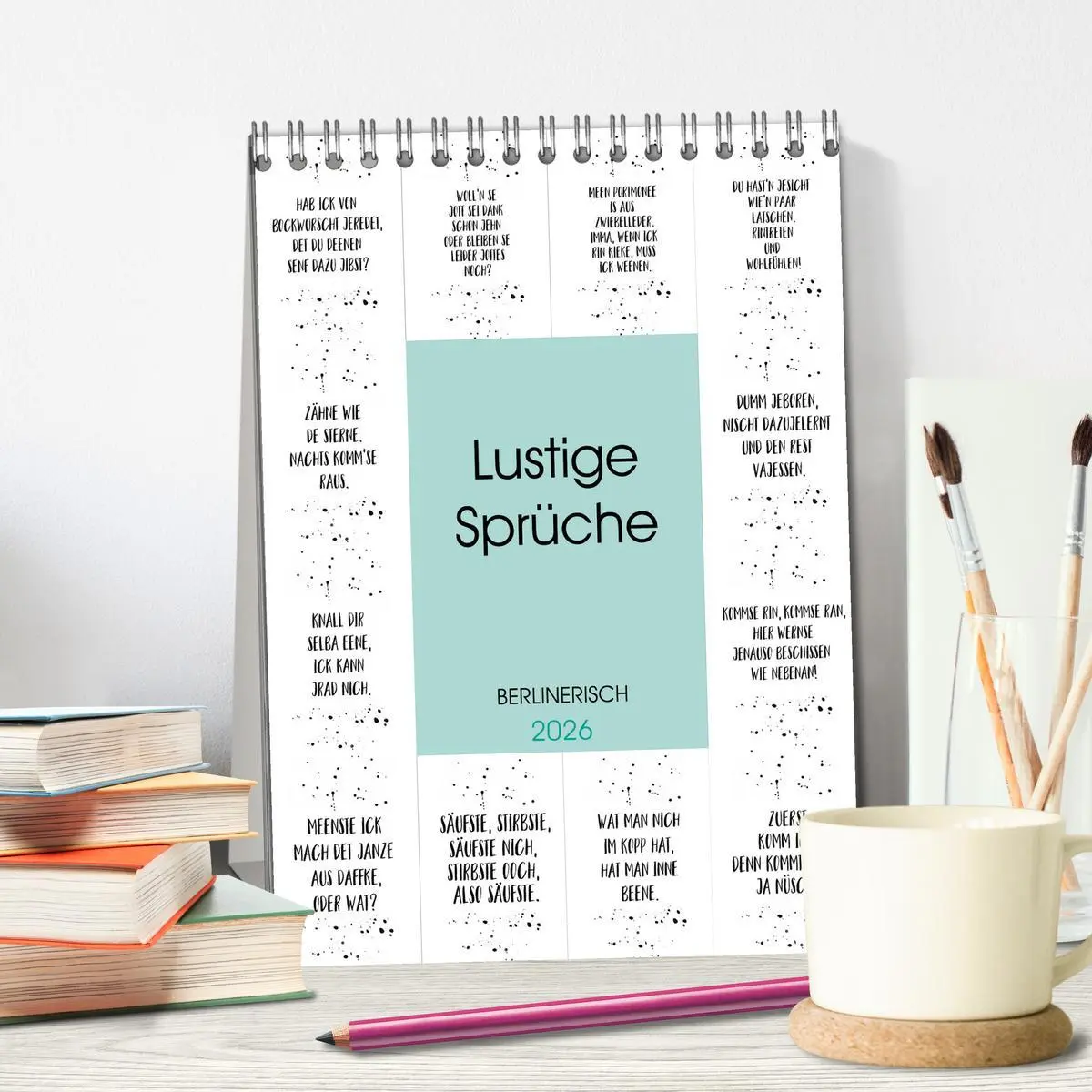 Bild: 9783516403145 | BERLINERISCH Lustige Sprüche (Tischkalender 2026 DIN A5 hoch),...