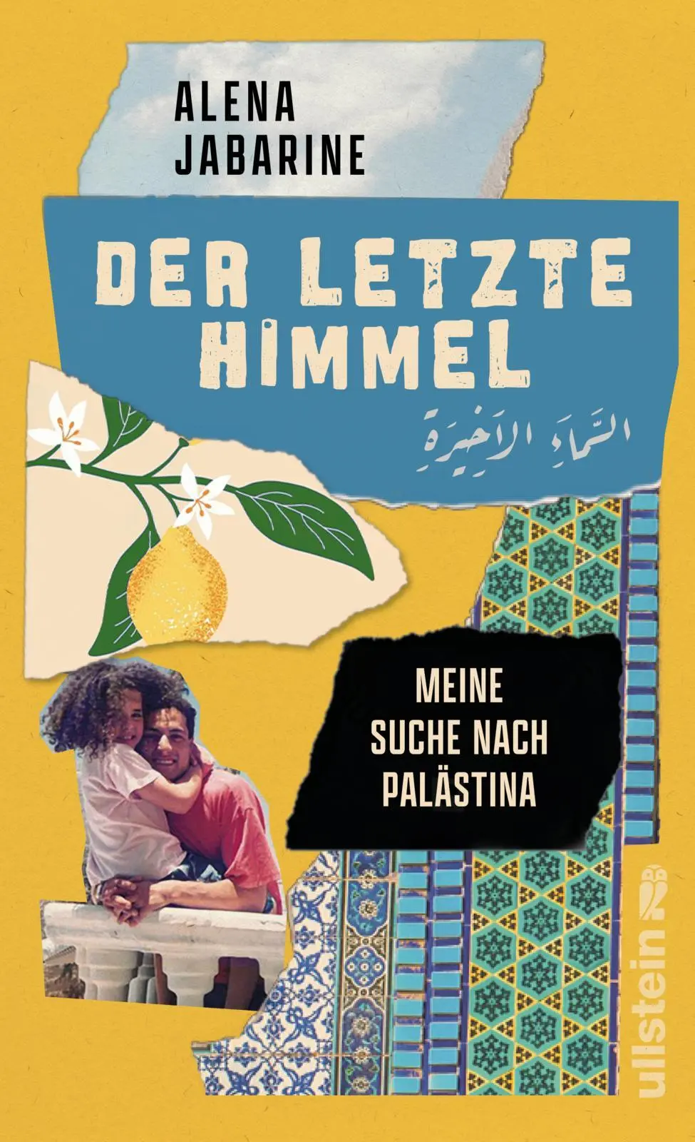 Cover: 9783550203145 | Der letzte Himmel | Alena Jabarine | Buch | 384 S. | Deutsch | 2025