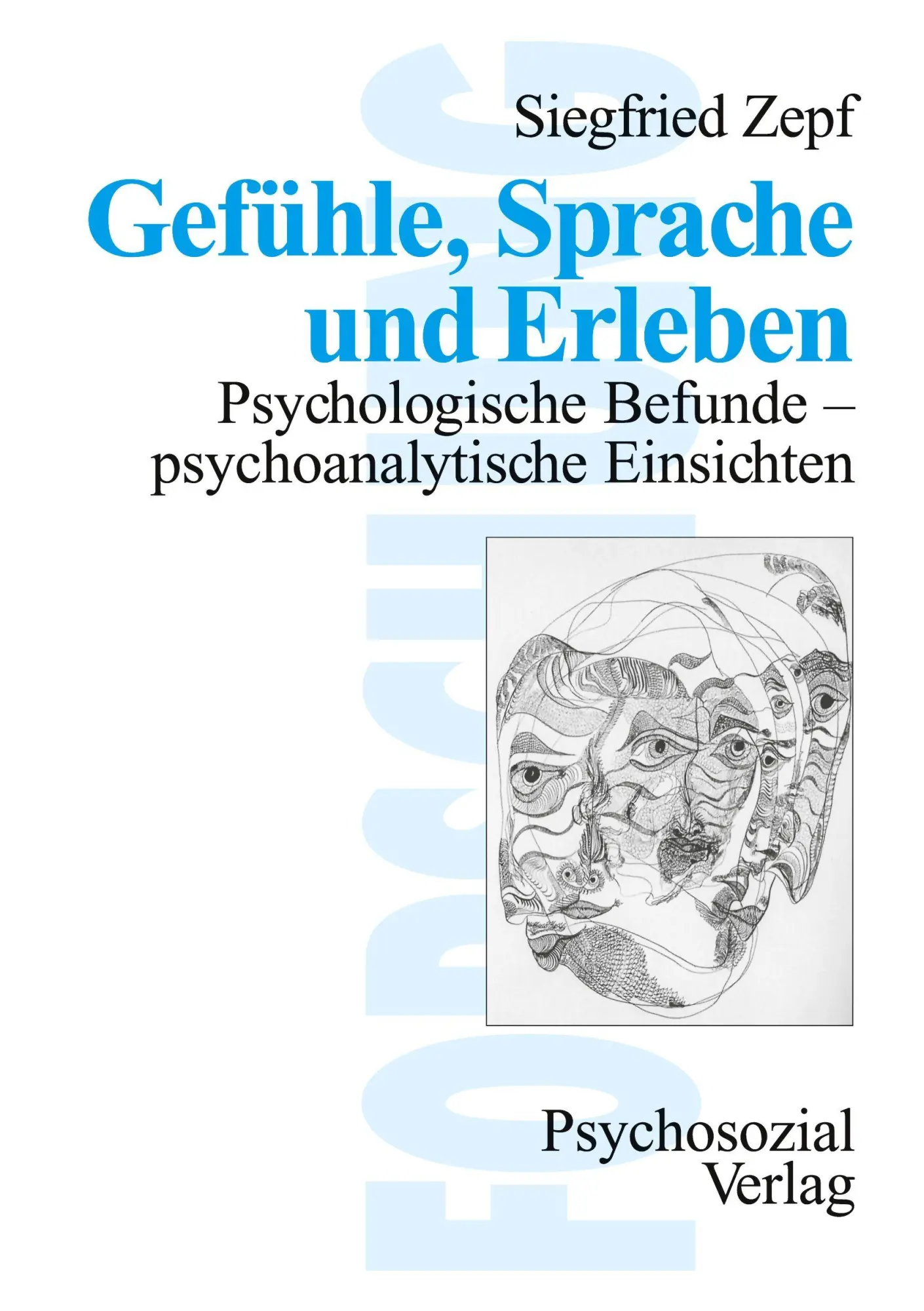 Cover: 9783932133145 | Gefühle, Sprache und Erleben | Siegfried Zepf | Taschenbuch | 235 S.