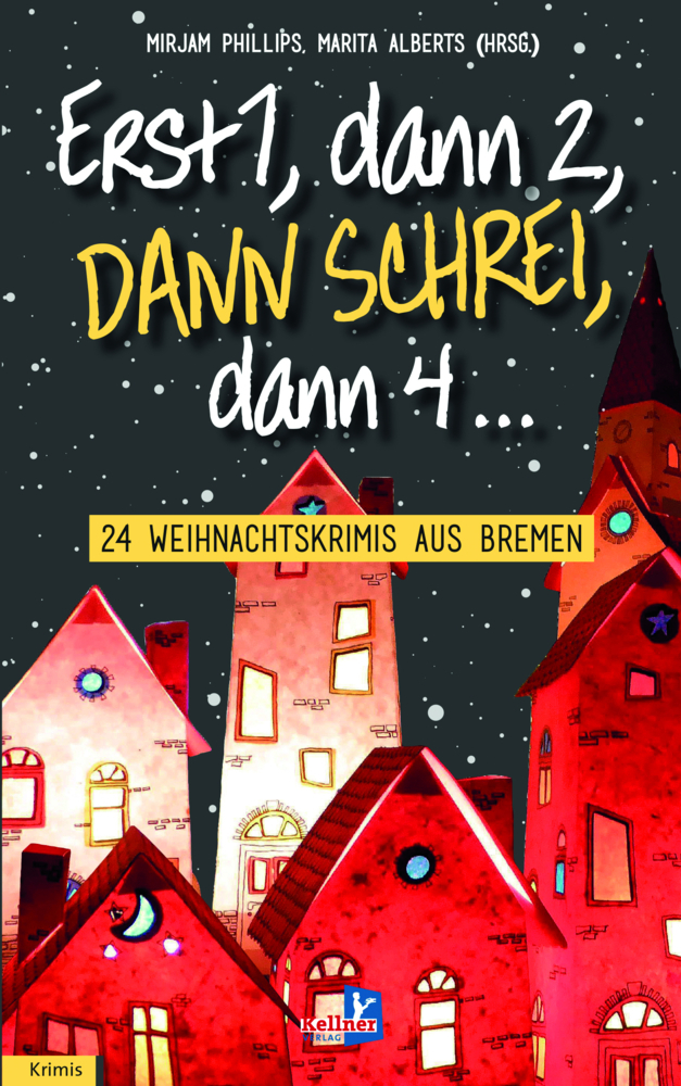 Cover: 9783956513145 | Erst eins, dann zwei, DANN SCHREI, dann vier... | Mirjam Phillips