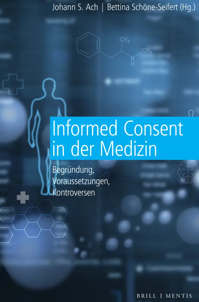 Cover: 9783957433145 | Informed Consent in der Medizin | Bettina Schöne-Seifert (u. a.) | XIV
