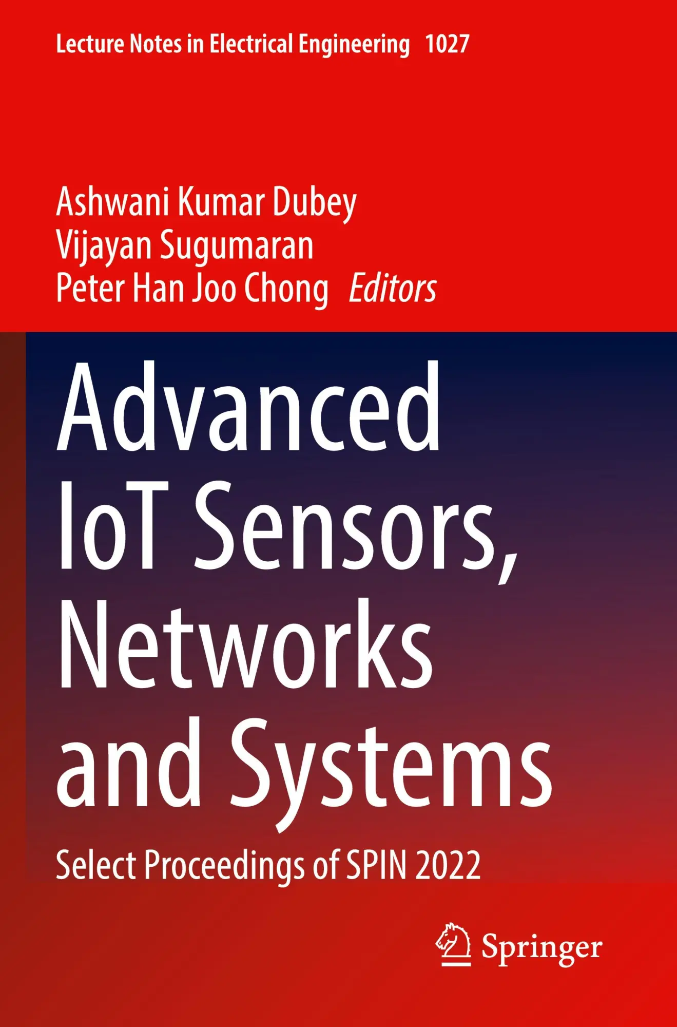 Cover: 9789819913145 | Advanced IoT Sensors, Networks and Systems | Dubey (u. a.) | Buch