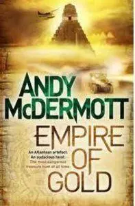 Cover: 9780755383245 | Empire of Gold (Wilde/Chase 7) | Andy McDermott | Taschenbuch | 2011