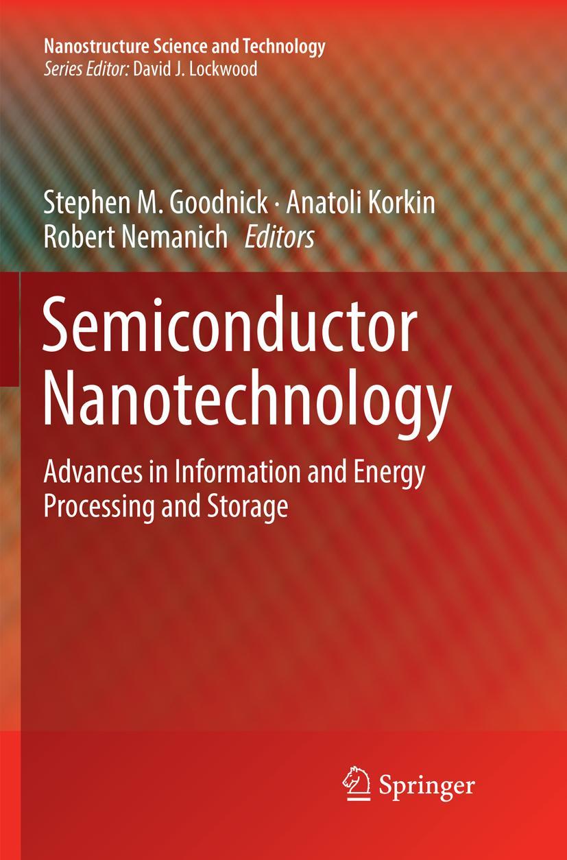 Cover: 9783030063245 | Semiconductor Nanotechnology | Stephen M. Goodnick (u. a.) | Buch | x