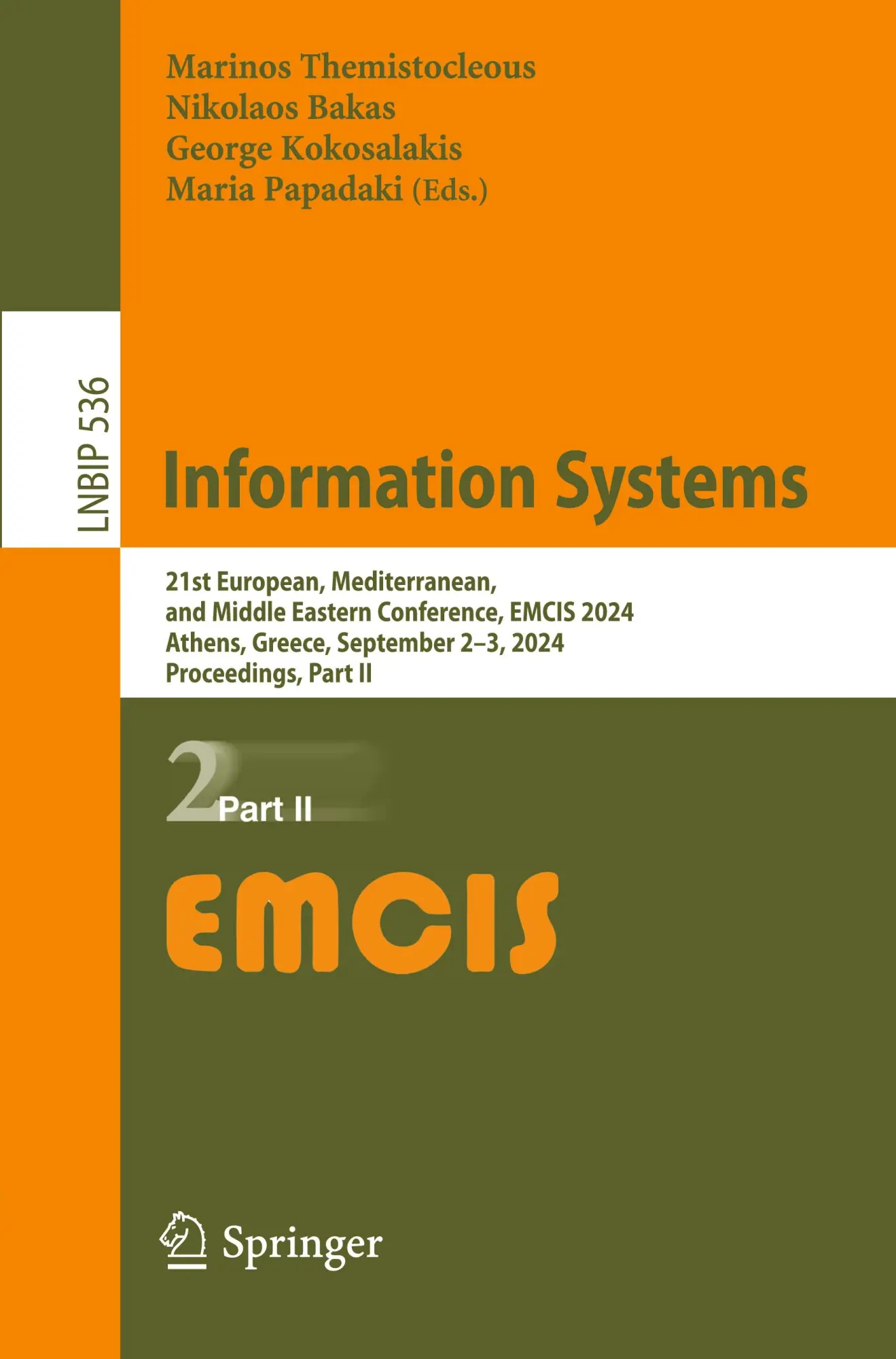 Information Systems: 21st European, Mediterranean, and Middle Eastern Conference, EMCIS 2024, Athens, Greece, September 2–3, 2024, Proceedings, Part ... Information Processing, 536, Band 536)