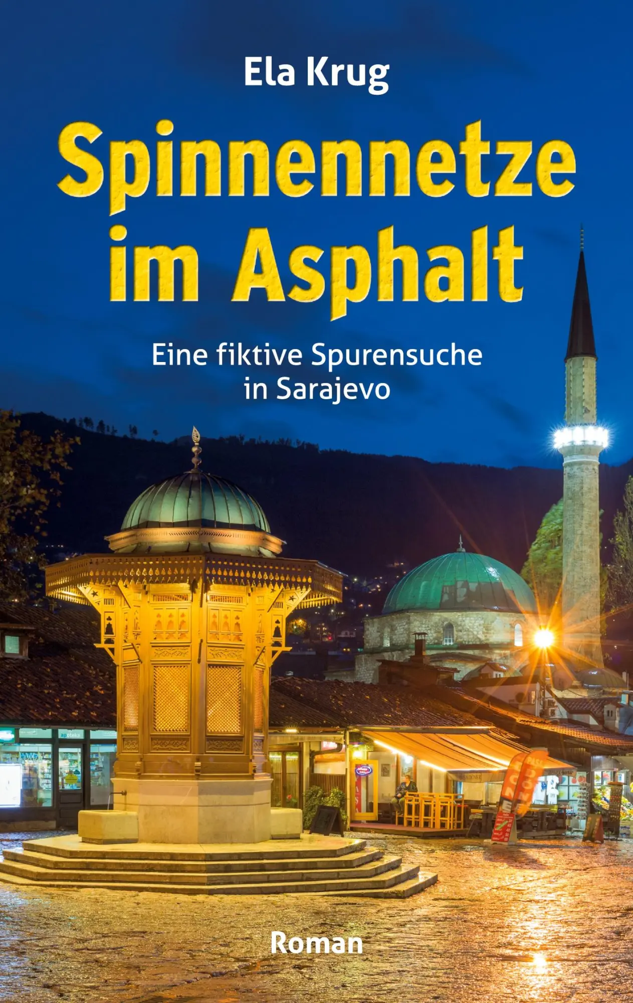 Cover: 9783384663245 | Spinnennetze im Asphalt | Eine fiktive Spurensuche in Sarajevo | Krug