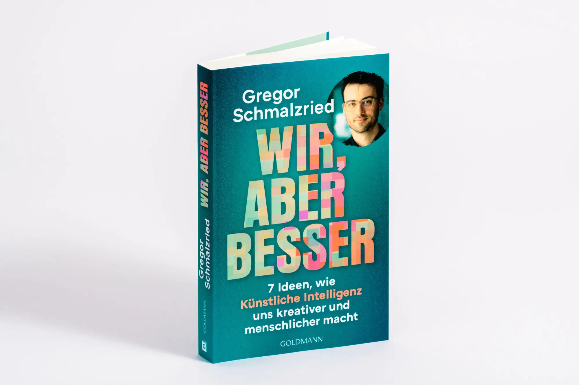 Bild: 9783442143245 | Wir, aber besser | Gregor Schmalzried | Taschenbuch | 256 S. | Deutsch
