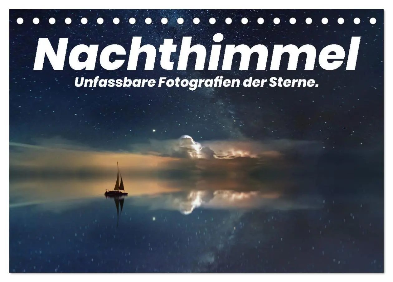 Cover: 9783457923245 | Nachthimmel - Unfassbare Fotografien der Sterne. (Tischkalender...