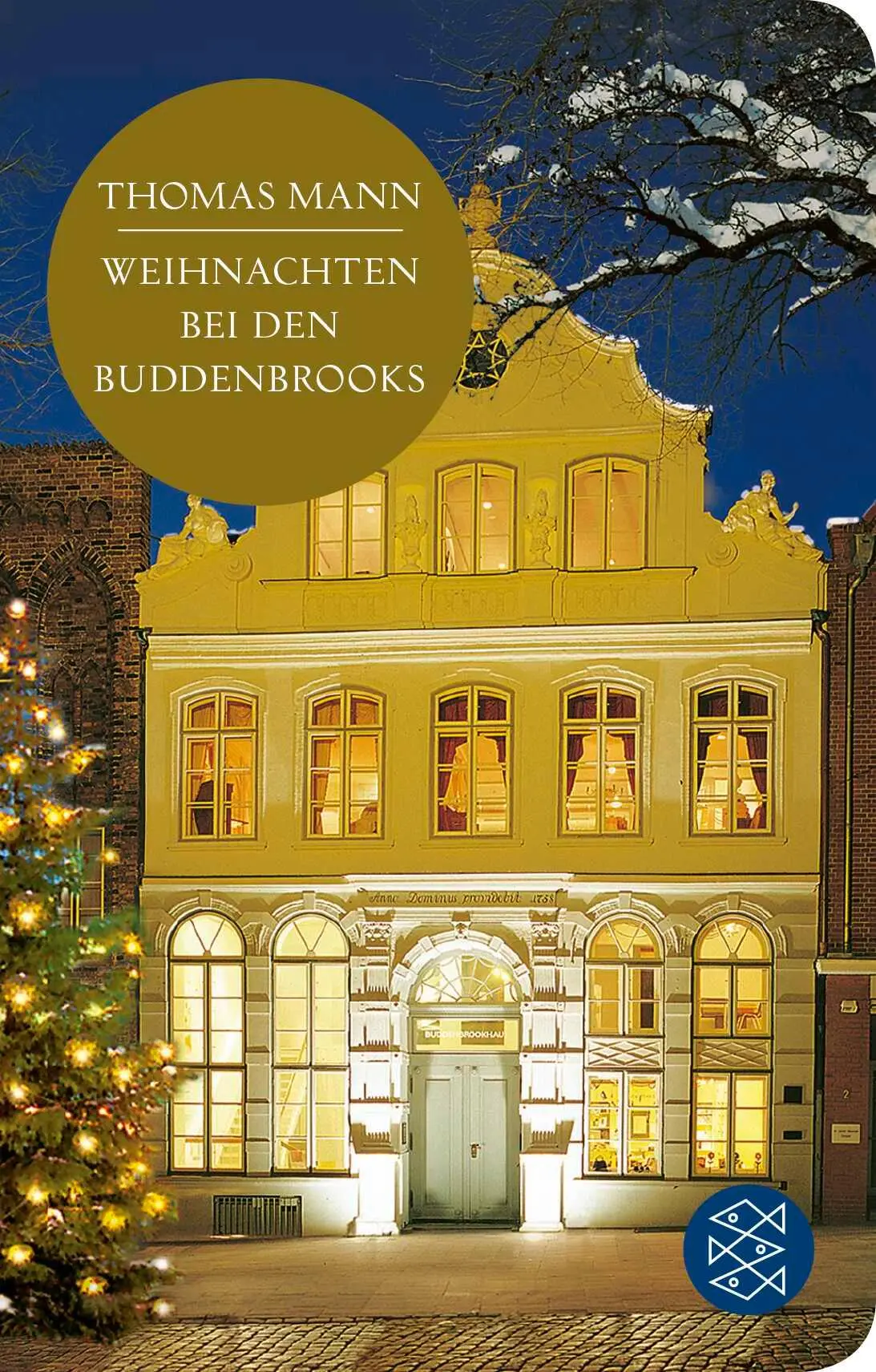 Cover: 9783596523245 | Weihnachten bei den Buddenbrooks | Thomas Mann | Buch | 96 S. | 2022