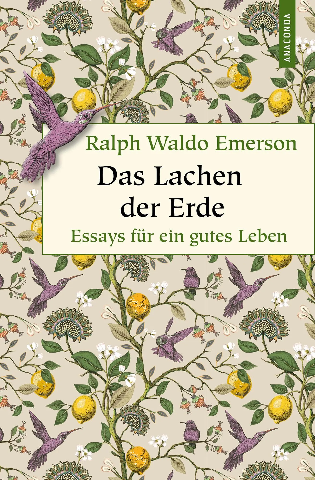 Cover: 9783730613245 | Das Lachen der Erde. Essays für ein gutes Leben | Ralph Waldo Emerson