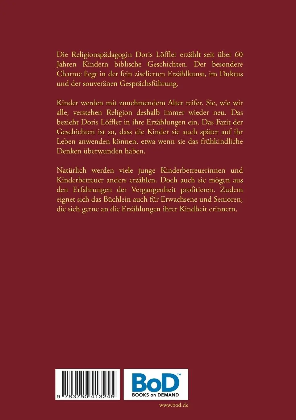 Rückseite: 9783750413245 | Kinder erfahren Biblische Geschichten | Doris Löffler | Taschenbuch