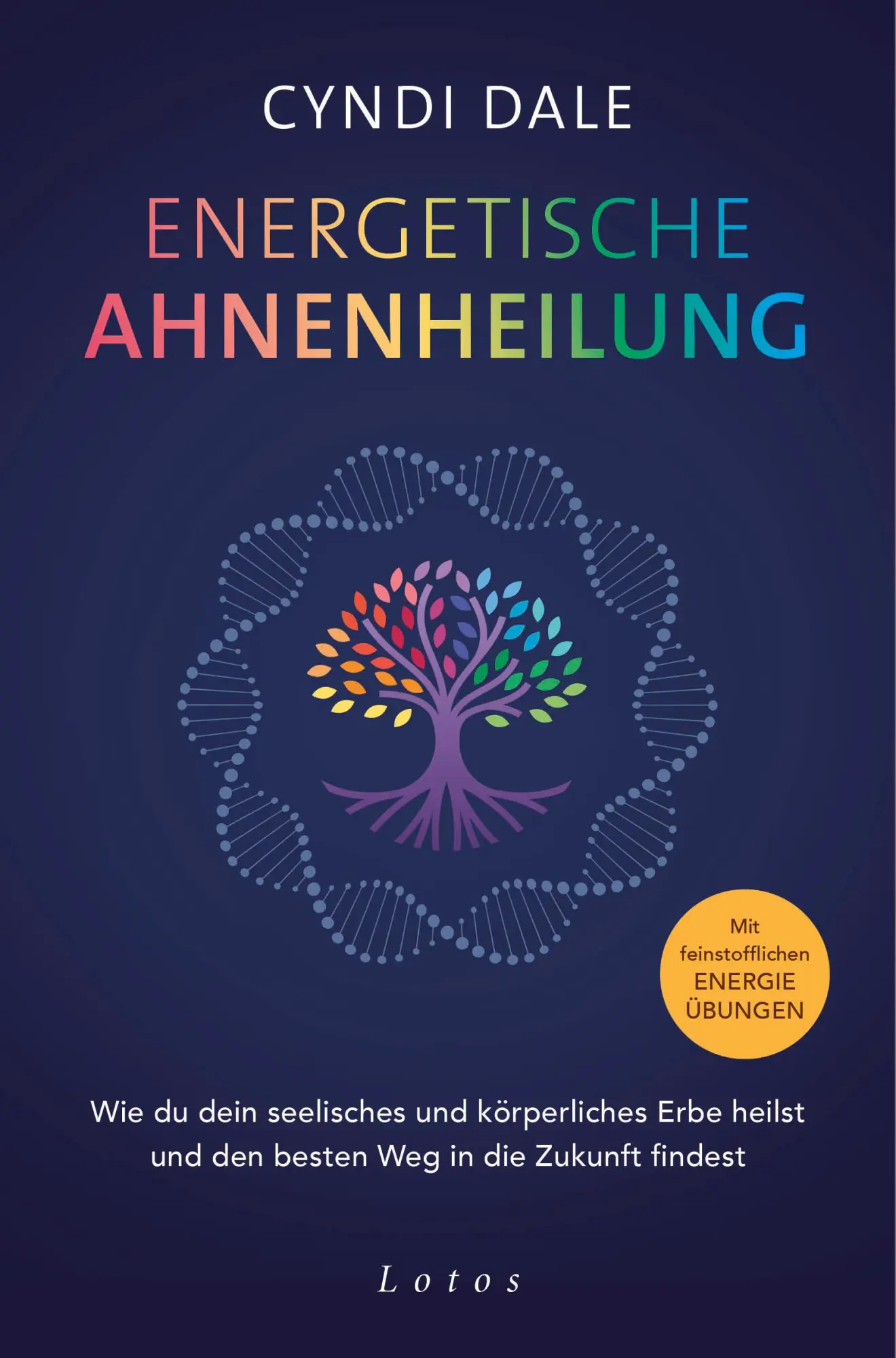 Cover: 9783778783245 | Energetische Ahnenheilung | Cyndi Dale | Taschenbuch | 368 S. | 2025