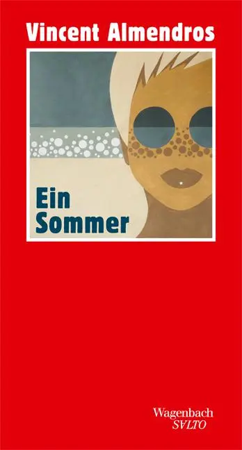 Cover: 9783803113245 | Ein Sommer | Vincent Almendros | Buch | Salto | 96 S. | Deutsch | 2017