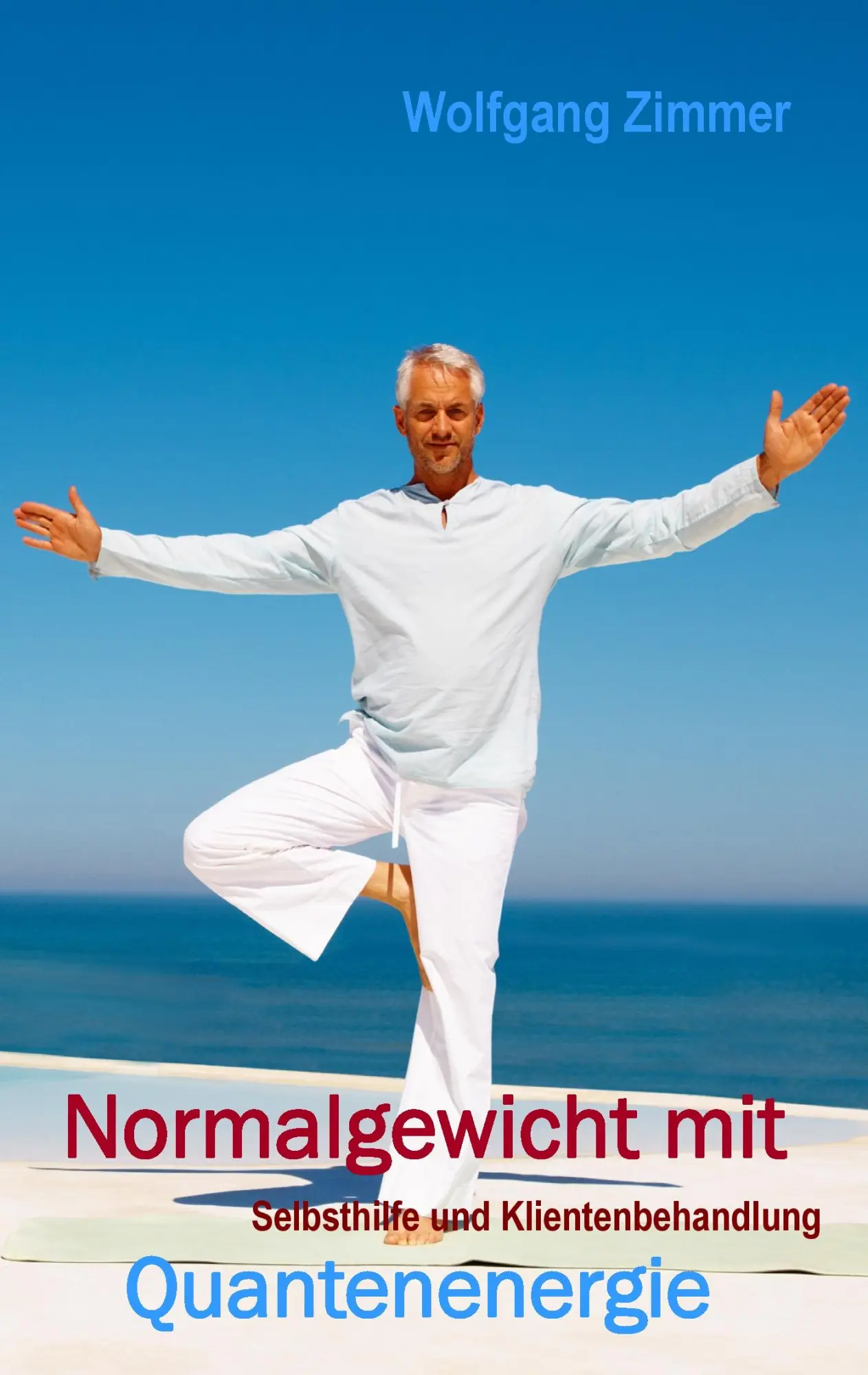 Cover: 9783943323245 | Normalgewicht mit Quantenenergie | Selbsthilfe und Klientenbehandlung