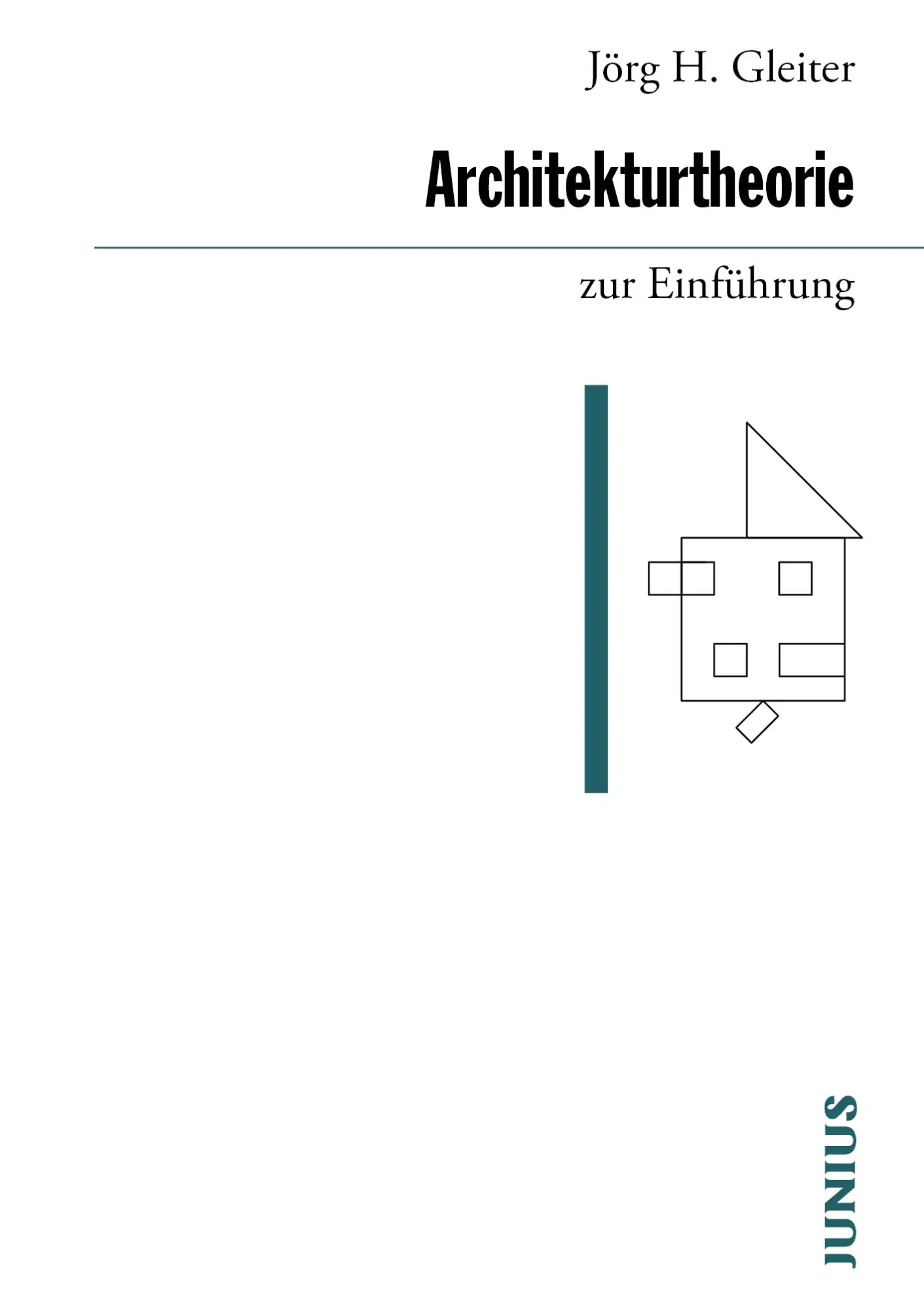 Cover: 9783960603245 | Architekturtheorie zur Einführung | Jörg H. Gleiter | Taschenbuch