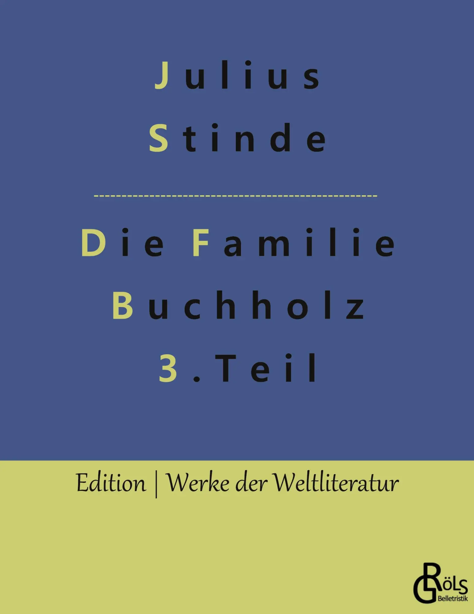Cover: 9783988283245 | Die Familie Buchholz - Teil 3 | Aus dem Leben der Hauptstadt | Stinde