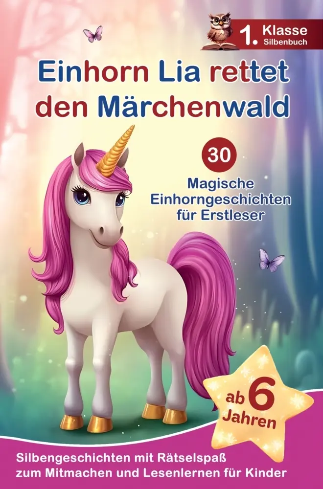 Cover: 9789403793245 | Einhorn Lia rettet den Märchenwald - Dreißig magische...