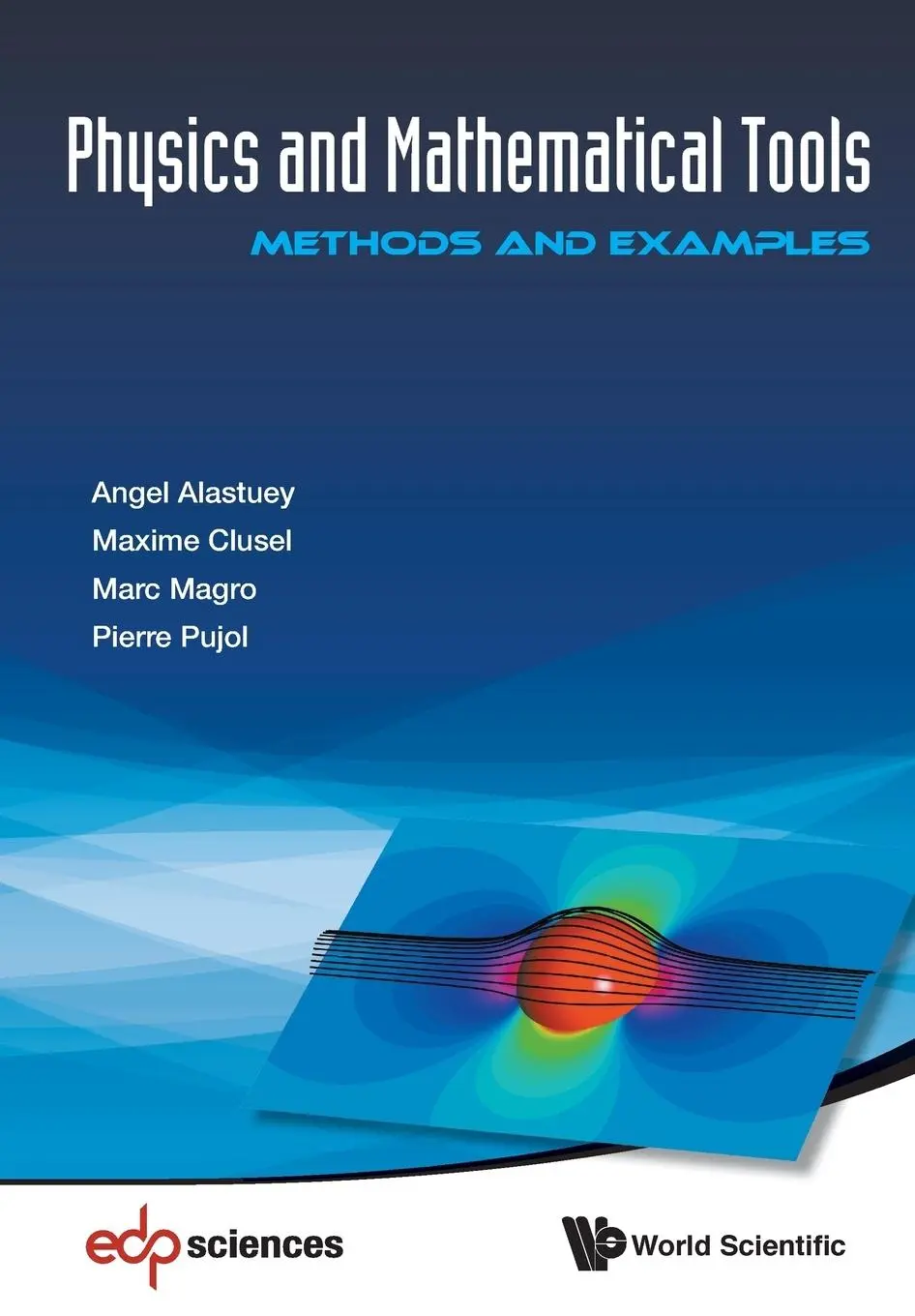 Cover: 9789814713245 | PHYSICS AND MATHEMATICAL TOOLS | Alastuey | Taschenbuch | Englisch