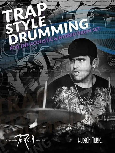 Cover: 9781540033345 | Trap Style Drumming | Book with Online Video and Audio | Sgrulloni