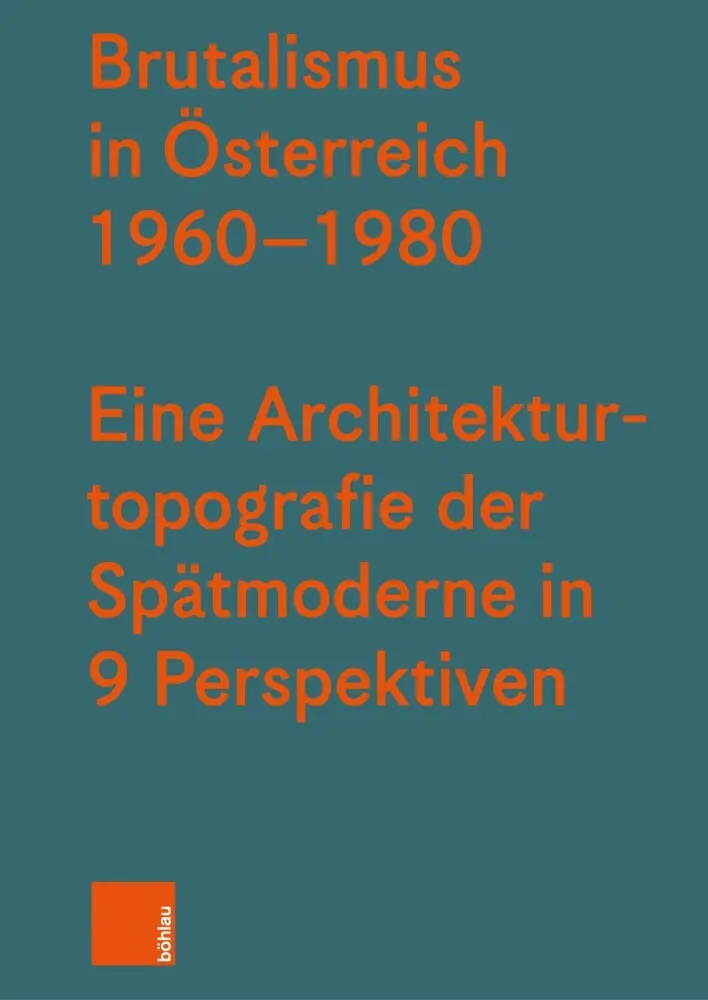 Cover: 9783205213345 | Brutalismus in Österreich 1960-1980 | Johann Gallis (u. a.) | Buch