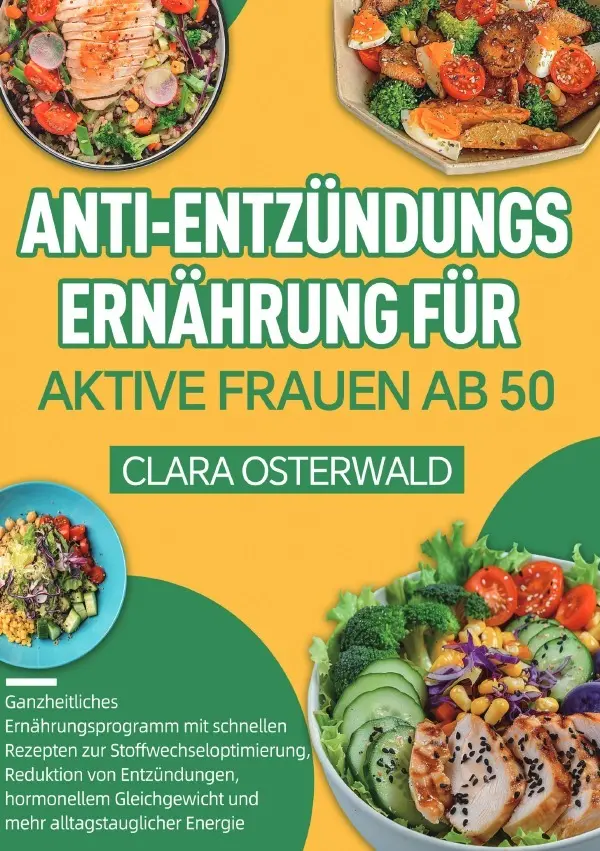 Cover: 9783565133345 | Anti-Entzündungs-Ernährung für aktive Frauen ab 50 | Clara Osterwald