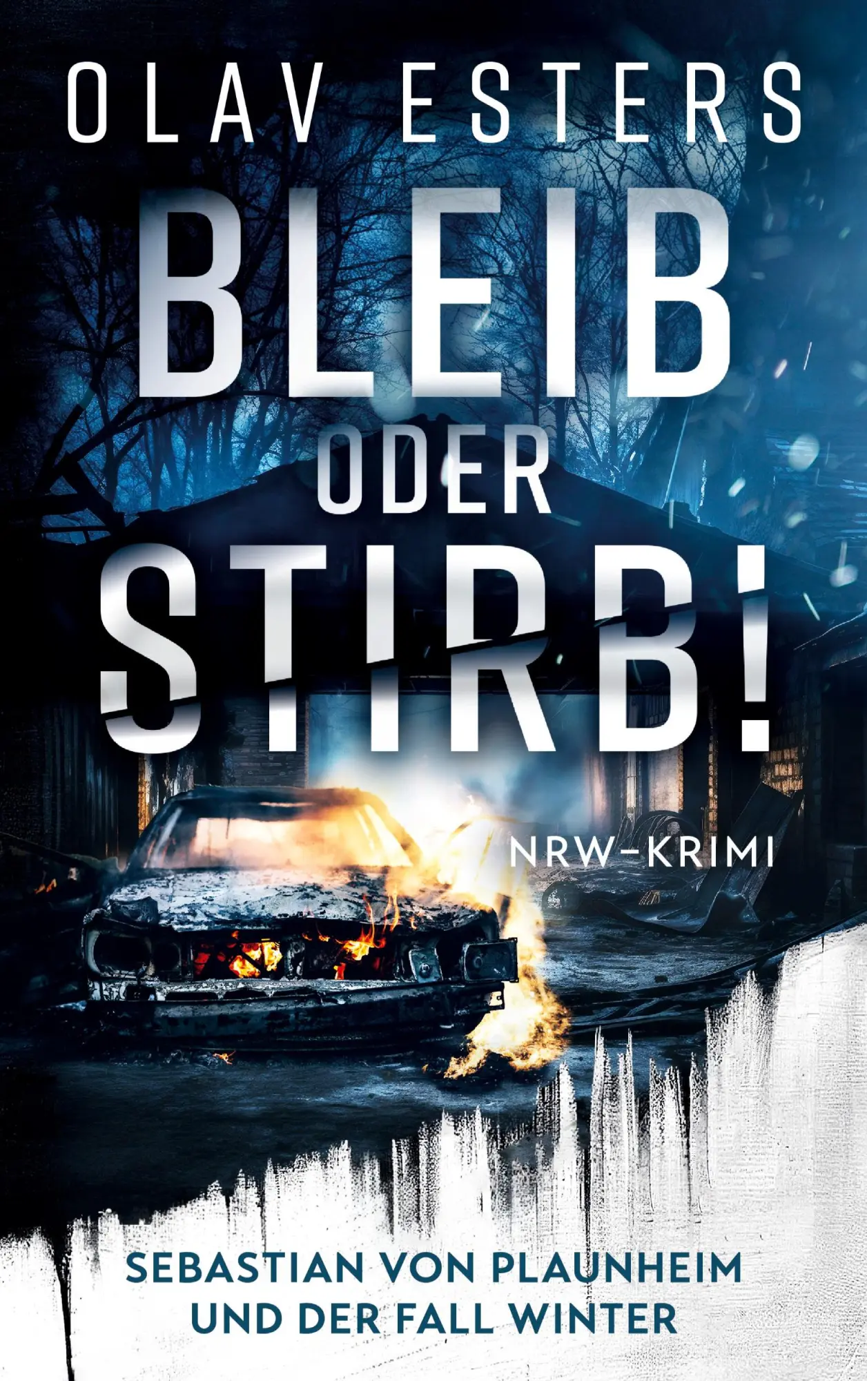 Cover: 9783769313345 | Bleib oder stirb! | Sebastian von Plaunheim und der Fall Winter | Buch