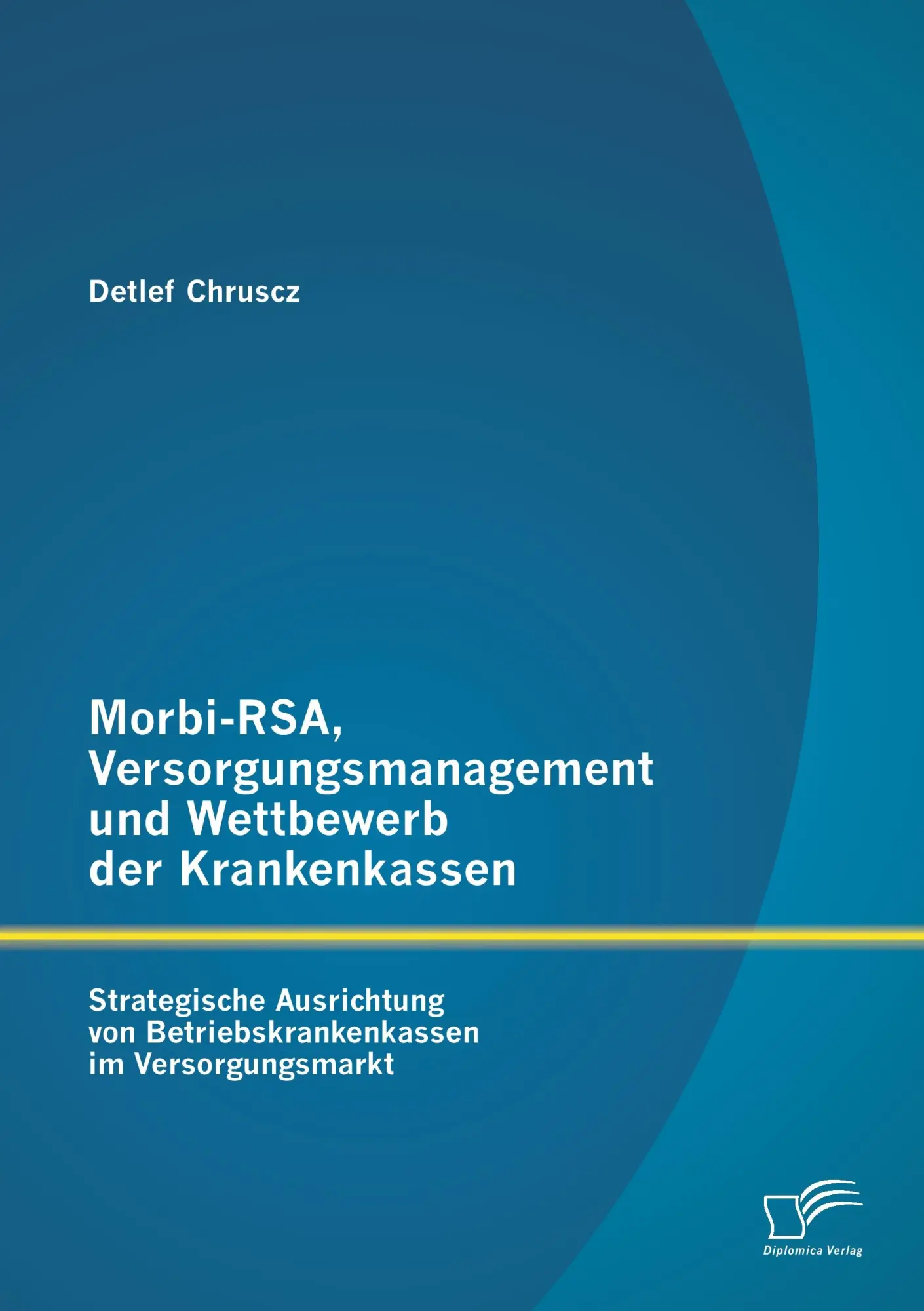 Cover: 9783842883345 | Morbi-RSA, Versorgungsmanagement und Wettbewerb der Krankenkassen:...