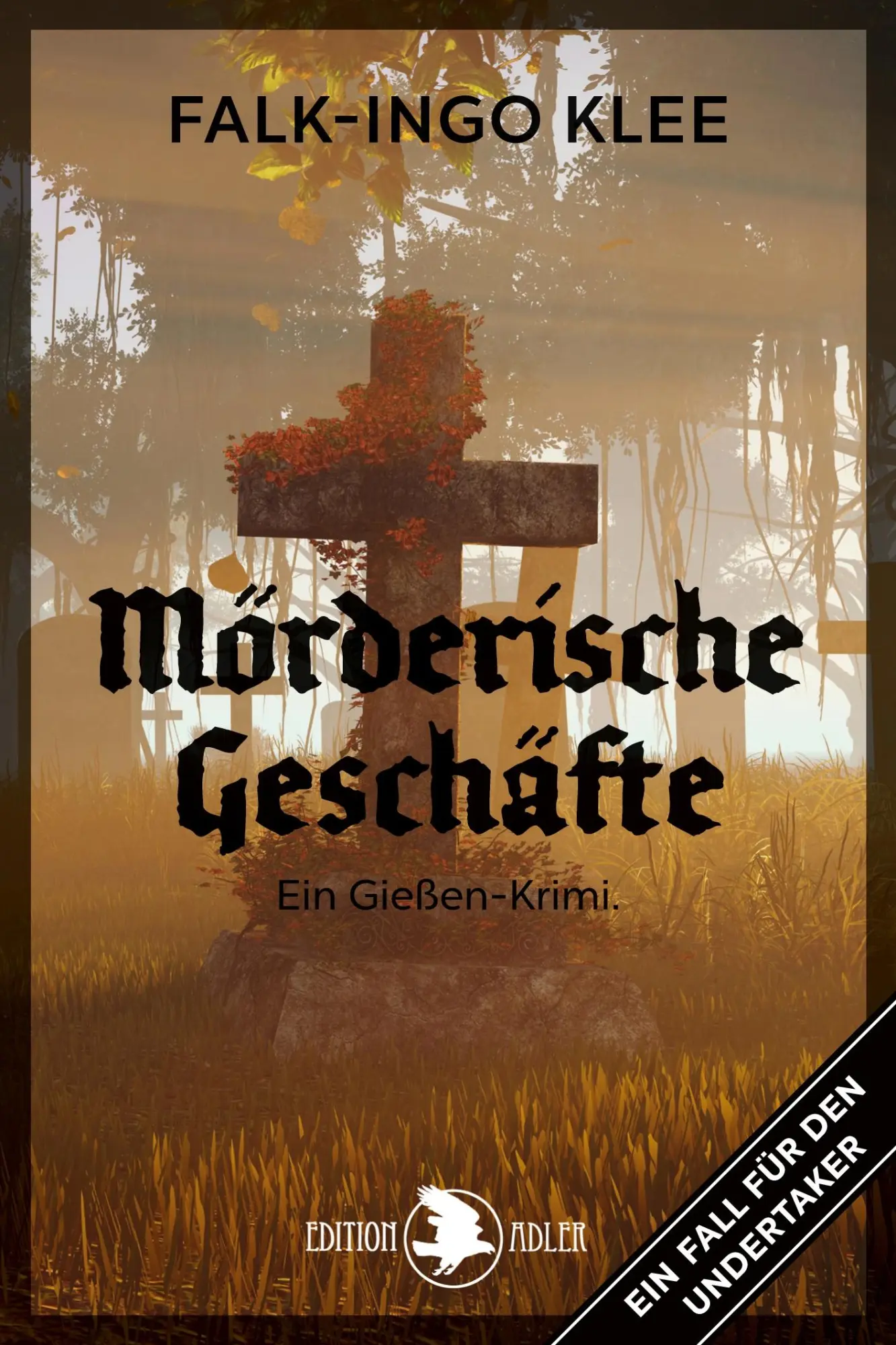 Cover: 9783863053345 | Mörderische Geschäfte | Ein Fall für den Undertaker | Falk-Ingo Klee Cover: 9783863053345 | Mörderische Geschäfte | Ein Fall für den Undertaker | Falk-Ingo Klee