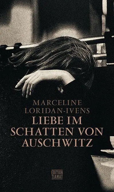 Cover: 9783893203345 | Liebe im Schatten von Auschwitz | Marceline Loridan-Ivens | Buch