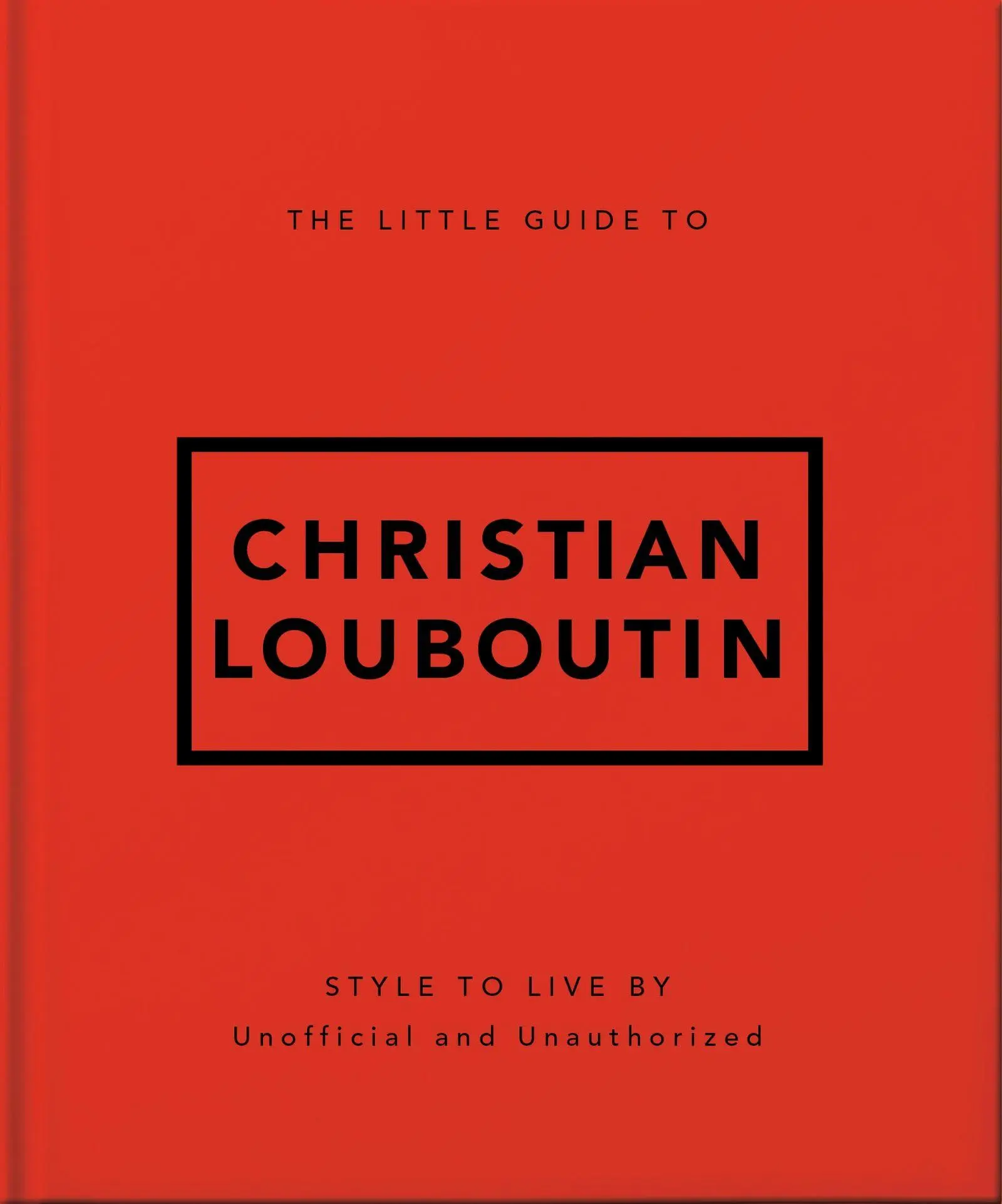 Cover: 9781035433445 | The Little Guide to Christian Louboutin | Oh | Buch | Englisch | 2026
