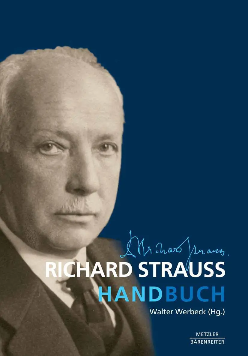 Cover: 9783476023445 | Richard Strauss-Handbuch | Walter Werbeck | Buch | xxxiii | Deutsch