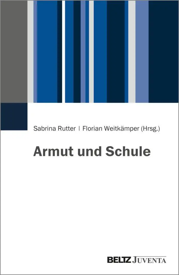 Cover: 9783779993445 | Armut und Schule | Sabrina Rutter (u. a.) | Taschenbuch | 209 S.