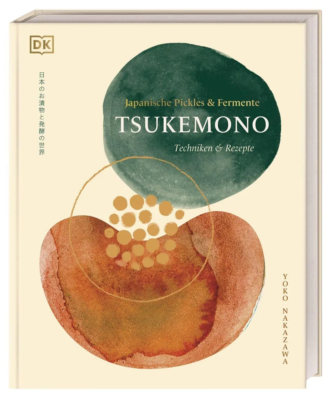 Cover: 9783831053445 | Tsukemono | Japanische Pickles &amp; Fermente - Techniken &amp; Rezepte | Buch