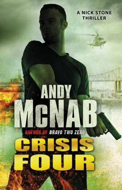 Cover: 9780552163545 | Crisis Four | (Nick Stone Thriller 2) | Andy McNab | Taschenbuch