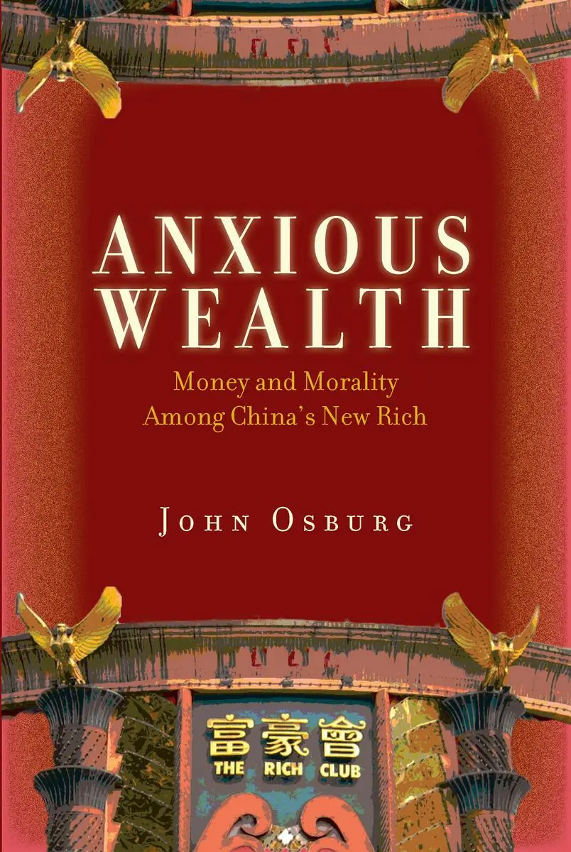 Cover: 9780804783545 | Anxious Wealth | Money and Morality Among China's New Rich | Osburg