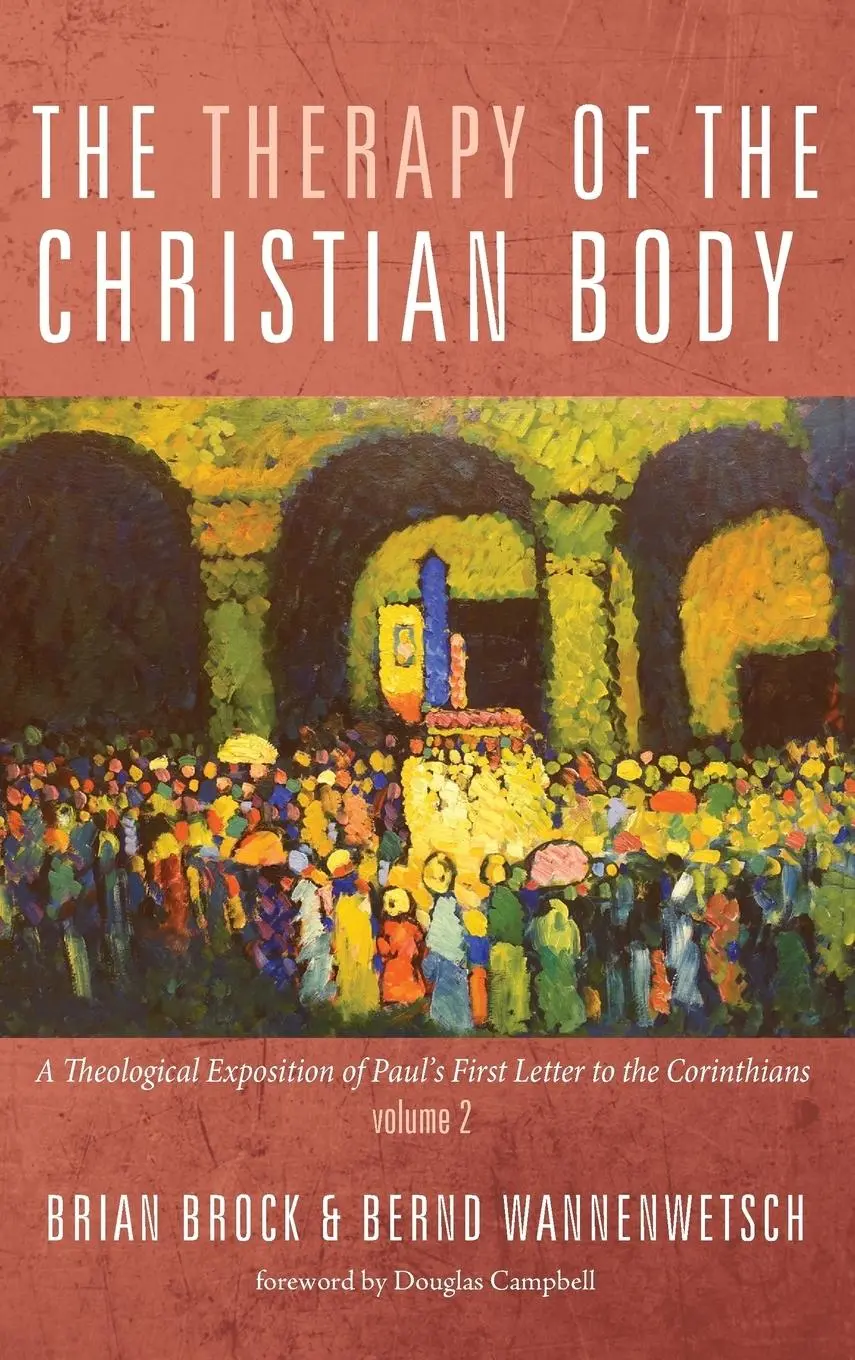 Cover: 9781498233545 | The Therapy of the Christian Body | Brian Brock (u. a.) | Buch | 2018