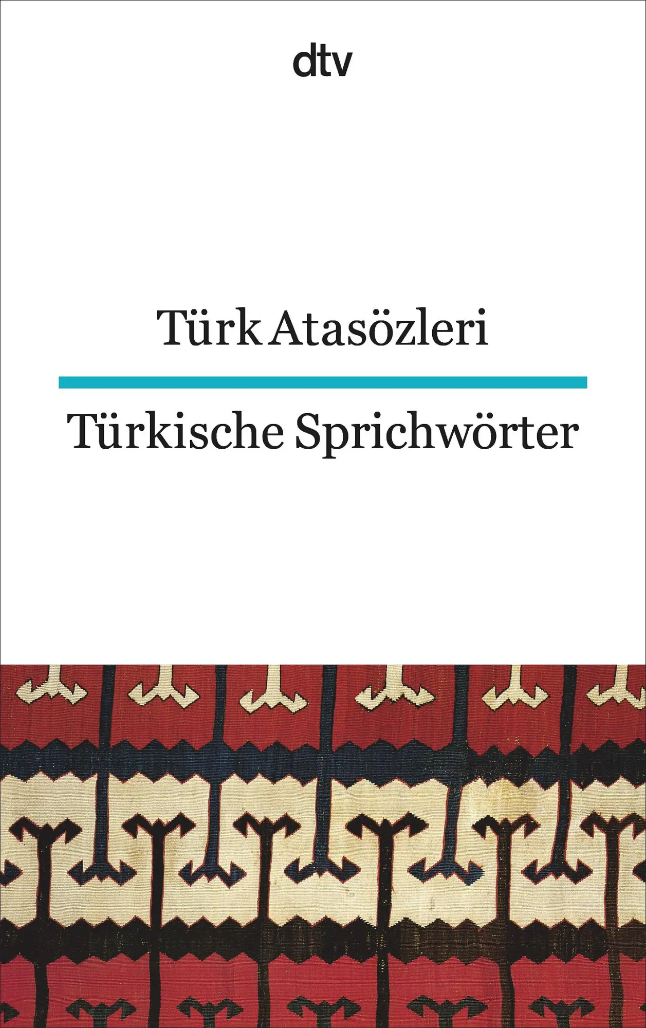Cover: 9783423093545 | Türkische Sprichwörter | Türk Atasözleri | Taschenbuch | 96 S. | 1996
