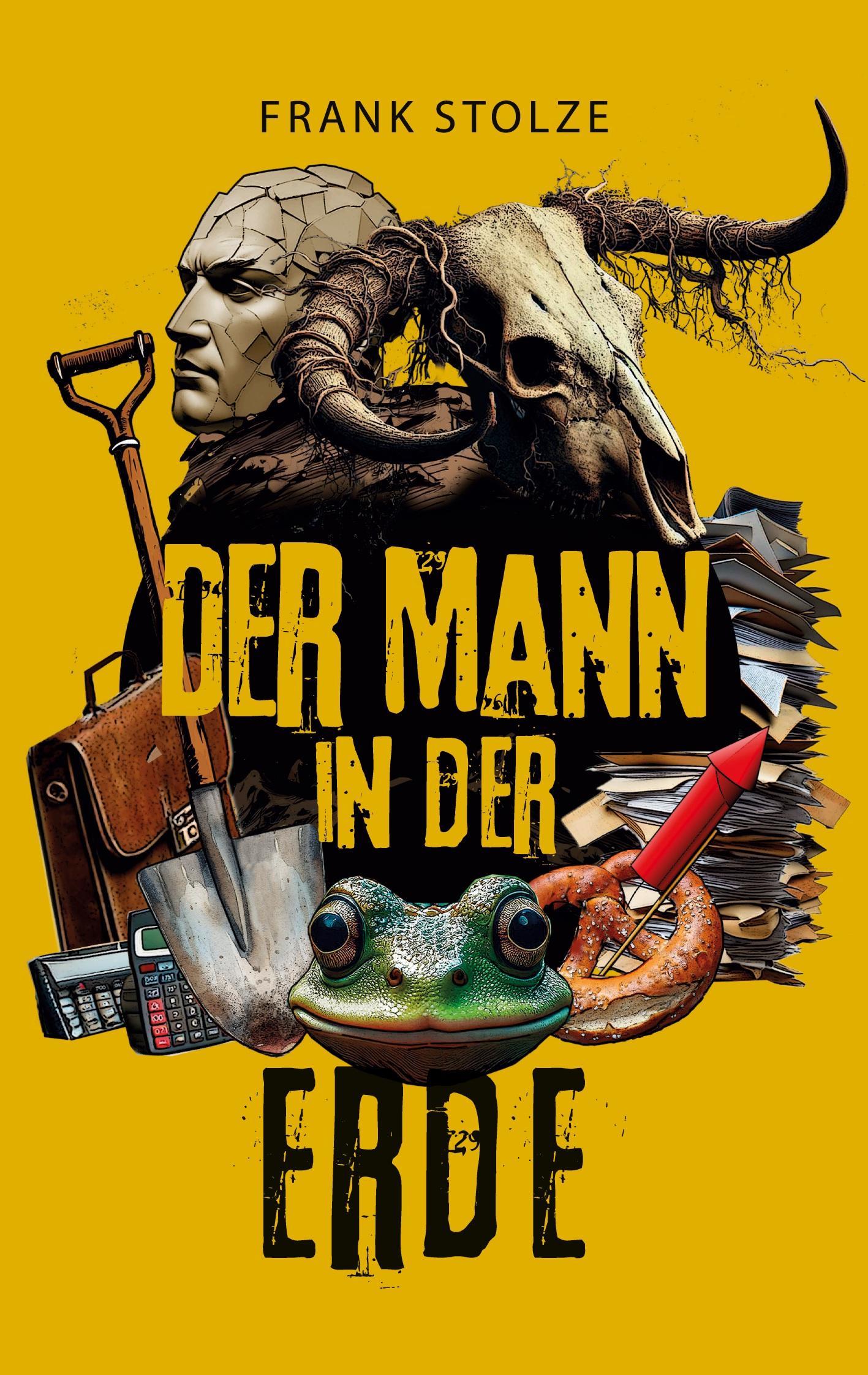 Cover: 9783769393545 | Der Mann in der Erde | Frank Stolze | Taschenbuch | 80 S. | Deutsch