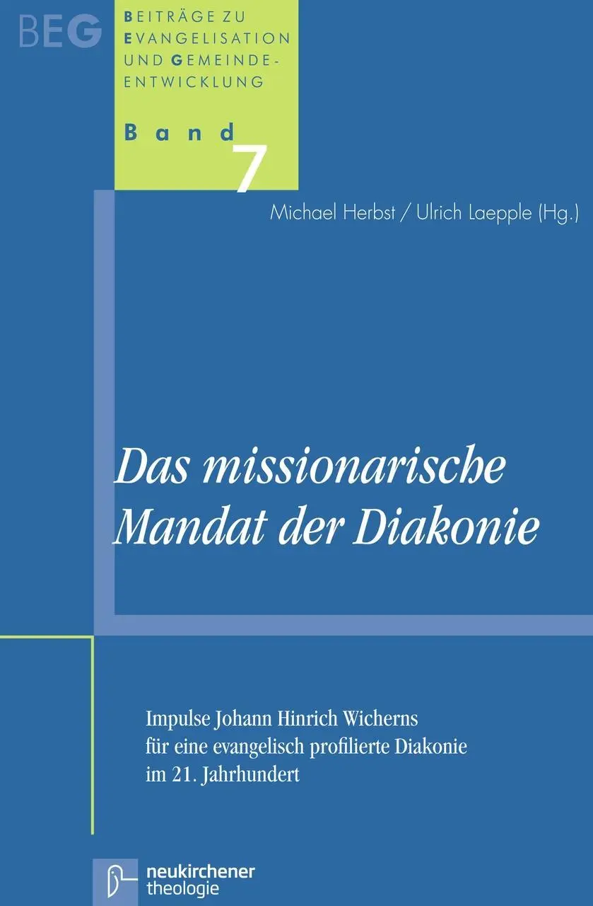 Cover: 9783788723545 | Das missionarische Mandat der Diakonie | Michael Herbst Ulrich Laepple