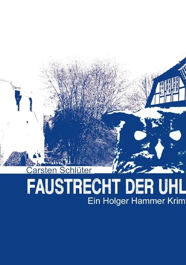 Cover: 9783818723545 | Faustrecht der Uhl | DE | Carsten Schlüter | Taschenbuch | 204 S.