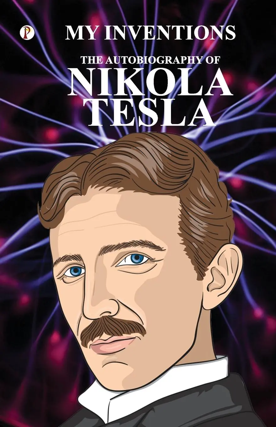 Cover: 9789391103545 | The Inventions | The Autobiography of Nikola Tesla | Nikola Tesla