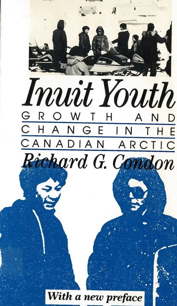 Cover: 9780813513645 | Inuit Youth | Growth and Change in the Canadian Arctic | Condon | Buch
