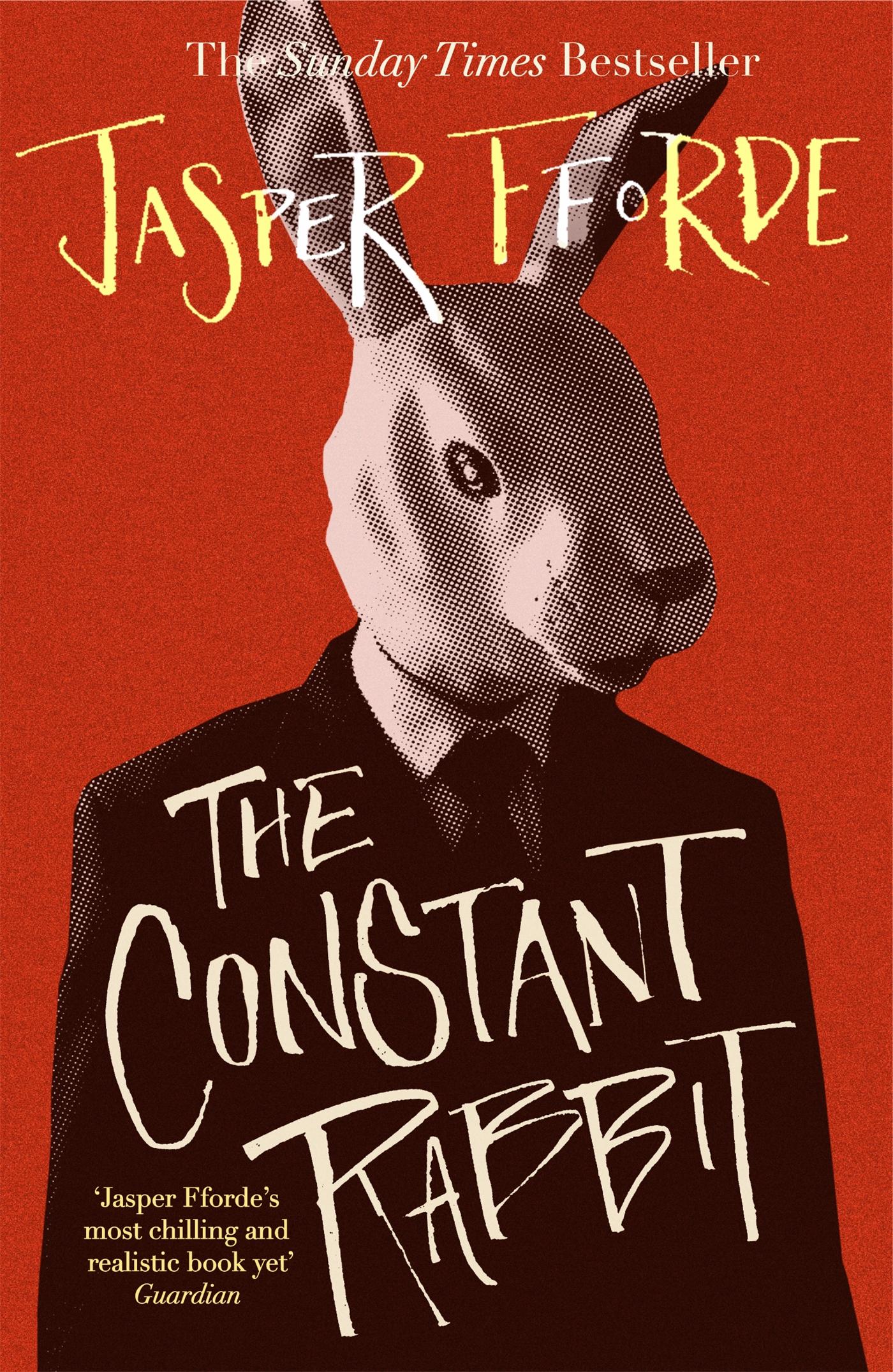 The Constant Rabbit | Jasper Fforde | Taschenbuch | Kartoniert / Broschiert | Englisch | 2021 | Hodder And Stoughton Ltd. | EAN 9781444763645 - Fforde, Jasper