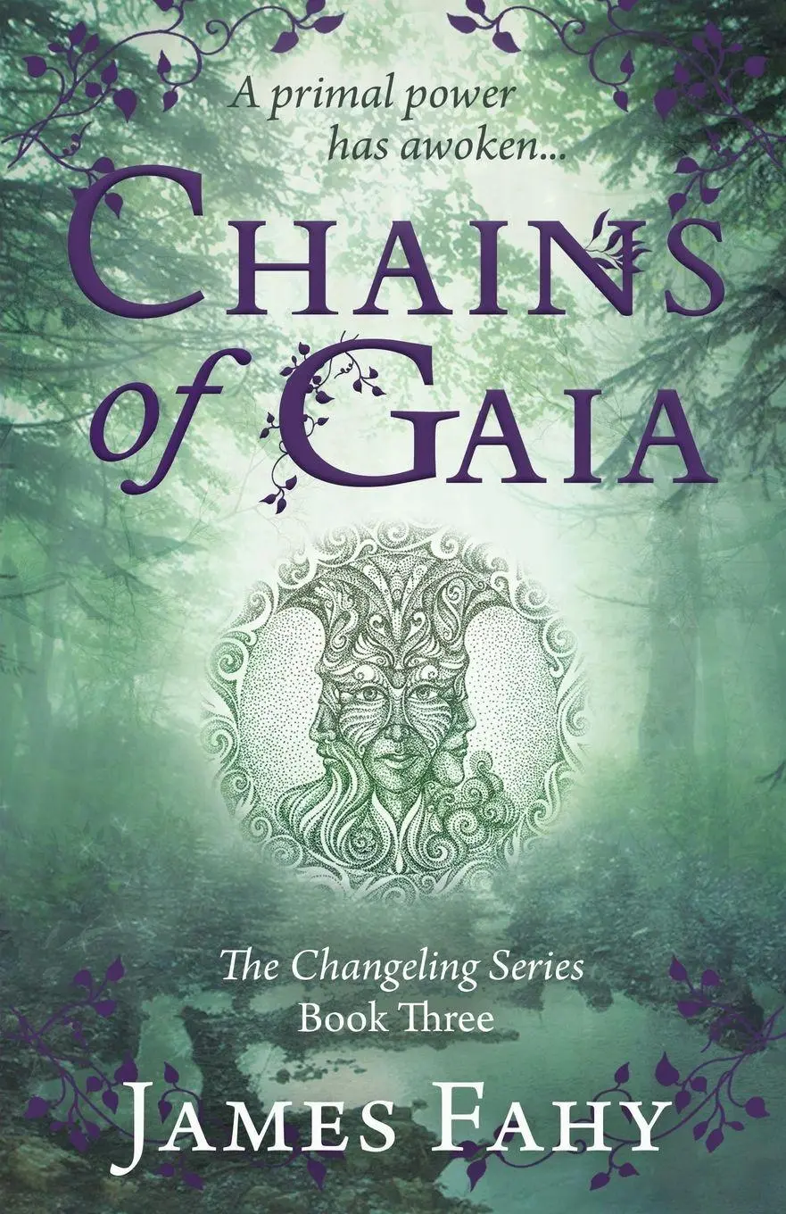 Cover: 9781839013645 | Chains of Gaia | The Changeling Series Book 3 | James Fahy | Buch