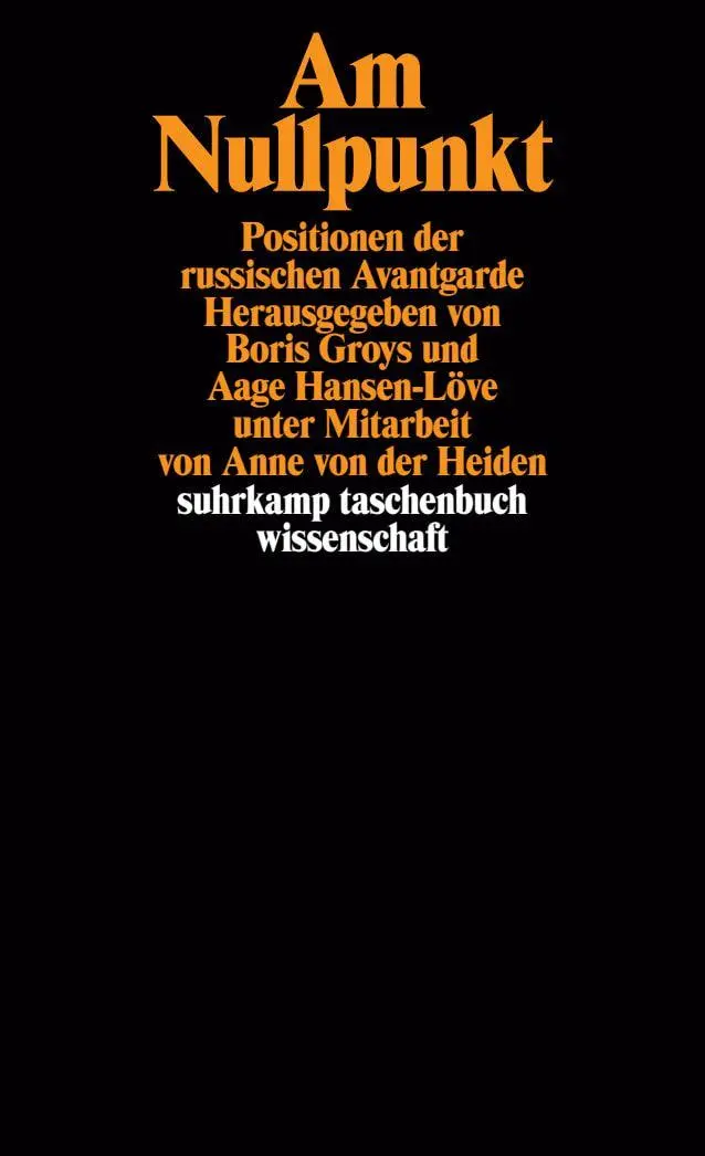 Cover: 9783518293645 | Am Nullpunkt | Positionen der russischen Avantgarde | Groys (u. a.)